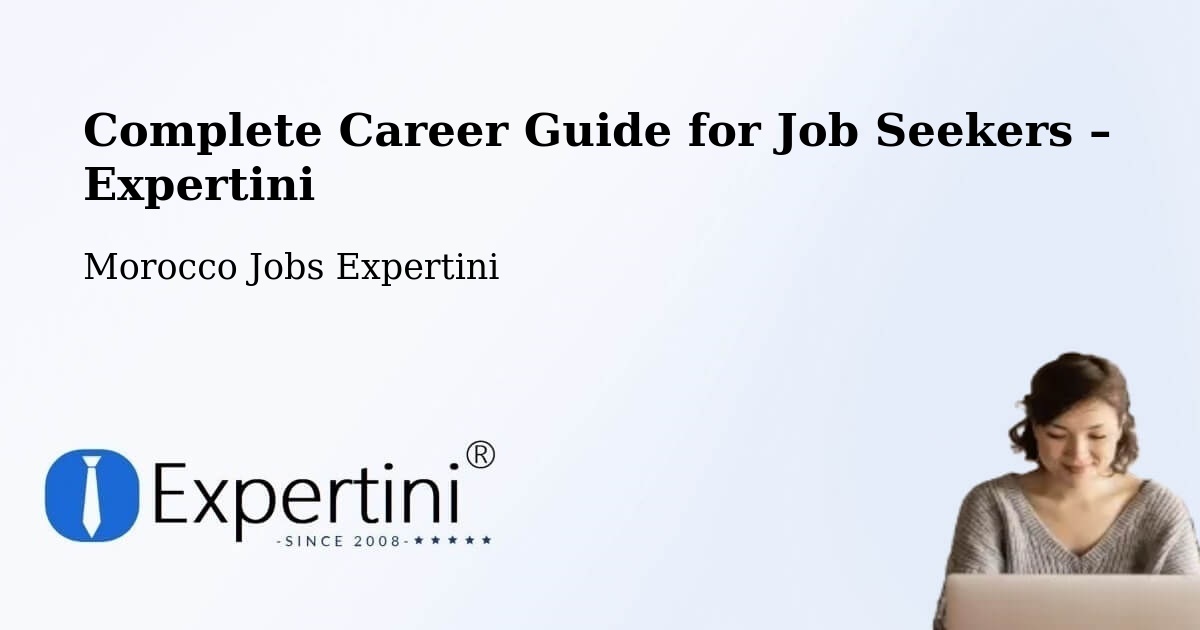 Career Guide for Job Seekers – Had Kourt - Had Kourt, Morocco Jobs Expertini