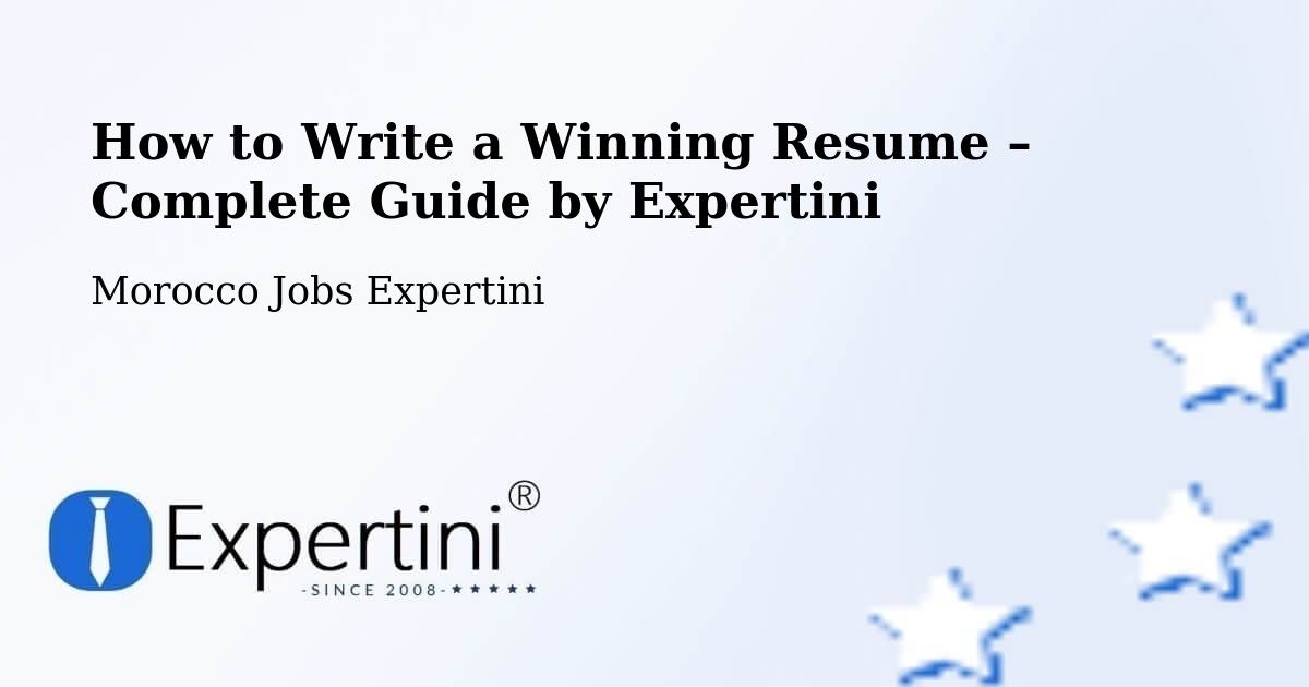 Resume Writing Guide for Job Seekers – Had Kourt - Had Kourt, Morocco Jobs Expertini