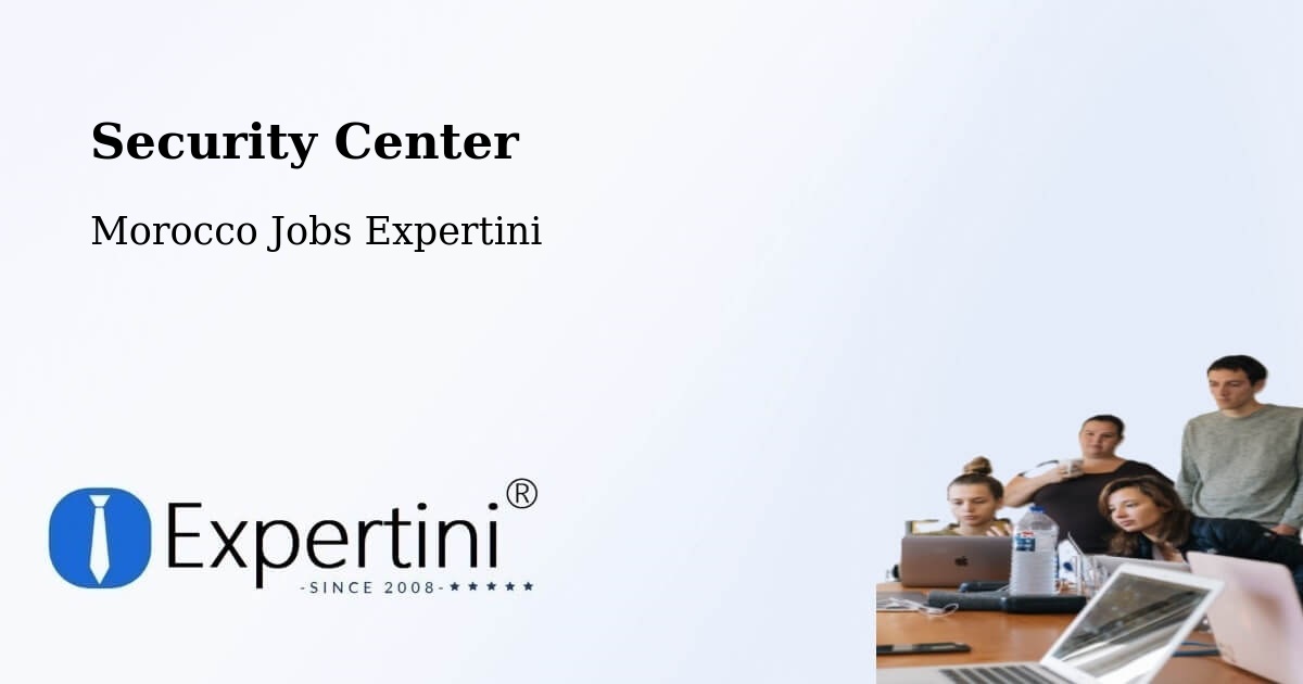 Security & Compliance – Had Kourt - Morocco Jobs Expertini
